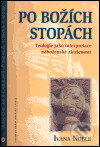 Kniha: Po Božích stopách (Ivana Noble). Mindok, 2005 Kniha: Po Božích stopách (Ivana Noble). Mindok, 2005