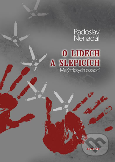 Kniha: O lidech a slepicích (Radoslav Nenadál). TeMi, 2013 Kniha: O lidech a slepicích (Radoslav Nenadál). TeMi, 2013