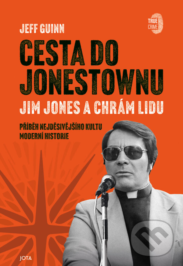 E-kniha: Cesta do Jonestownu (Jeff Guinn). Jota, 2026 E-kniha: Cesta do Jonestownu (Jeff Guinn). Jota, 2026