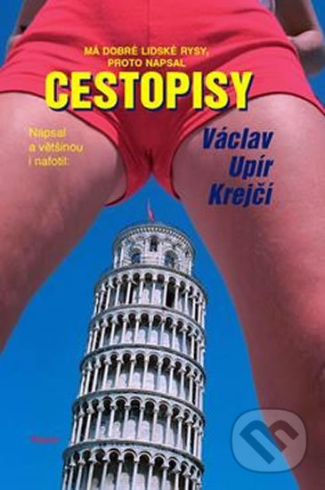 Kniha: Cestopisy (Václav Upír Krejčí). Formát, 2002 Kniha: Cestopisy (Václav Upír Krejčí). Formát, 2002
