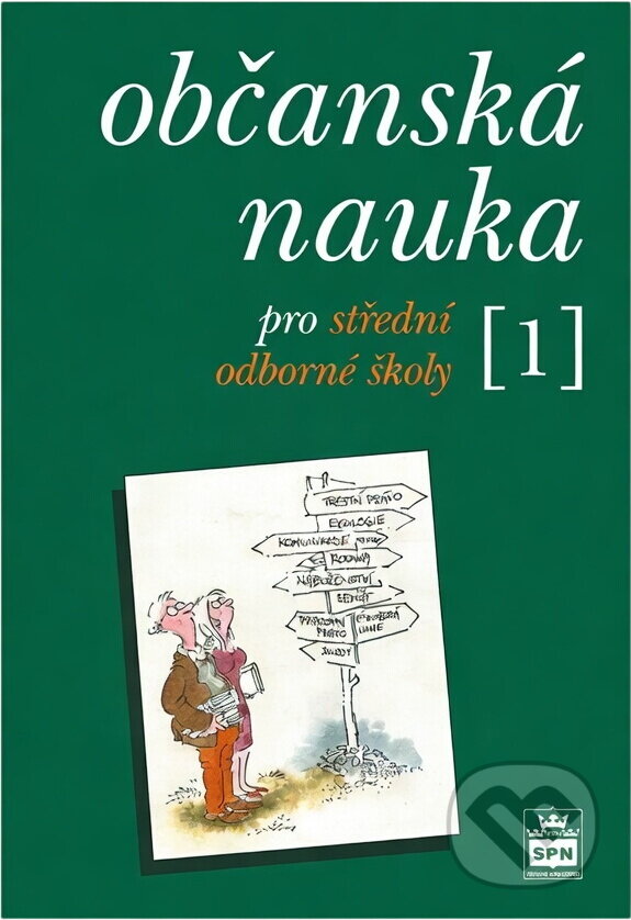 Kniha: Občanská nauka 1 pro střední odborné školy (Milan Valenta). , 1999 Kniha: Občanská nauka 1 pro střední odborné školy (Milan Valenta). , 1999