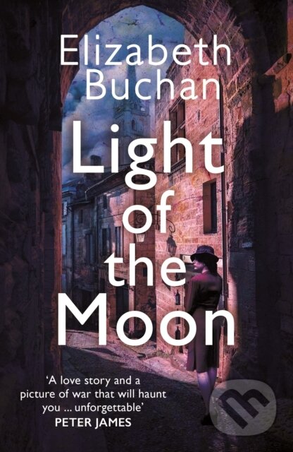 Kniha: Light of the Moon (Elizabeth Buchan). Corvus, 2022 Kniha: Light of the Moon (Elizabeth Buchan). Corvus, 2022