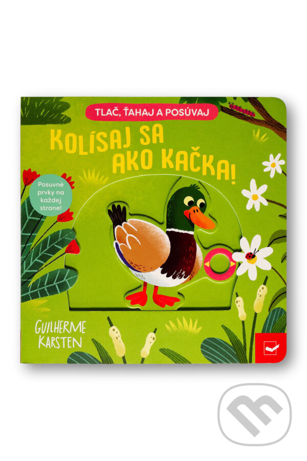 Kniha: Kolísaj sa ako kačka! (Guilherme Karsten). , 2026 Kniha: Kolísaj sa ako kačka! (Guilherme Karsten). , 2026
