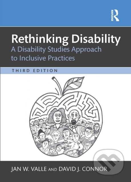 Kniha: Rethinking Disability (David J. Connor a Jan W. Valle). Routledge, 2026 Kniha: Rethinking Disability (David J. Connor a Jan W. Valle). Routledge, 2026