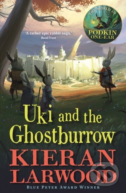Kniha: Uki and the Ghostburrow (Kieran Larwood). Faber and Faber, 2022 Kniha: Uki and the Ghostburrow (Kieran Larwood). Faber and Faber, 2022