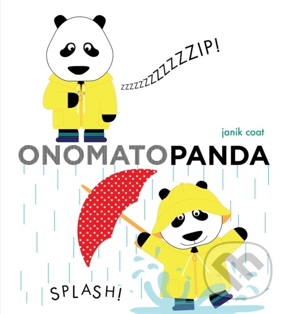 Kniha: Onomatopanda (A Grammar Zoo Book) (Janik Coat). Abrams Appleseed, 2024 Kniha: Onomatopanda (A Grammar Zoo Book) (Janik Coat). Abrams Appleseed, 2024