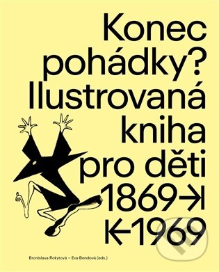 Kniha: Konec pohádky? (Bronislava Rokytová). Arbor vitae, 2026 Kniha: Konec pohádky? (Bronislava Rokytová). Arbor vitae, 2026