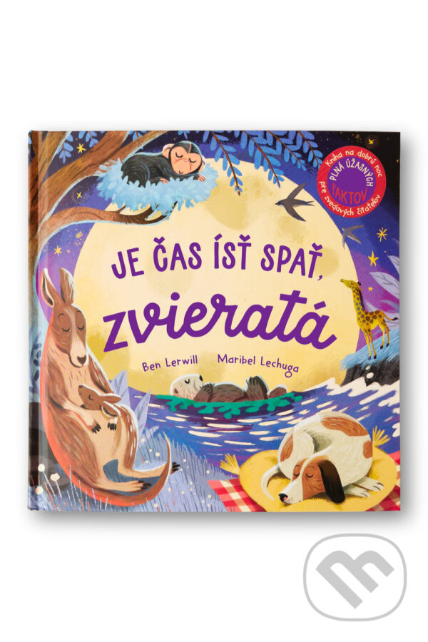 Kniha: Je čas ísť spať, zvieratá (Ben Lerwill a Maribel Lechuga). , 2026 Kniha: Je čas ísť spať, zvieratá (Ben Lerwill a Maribel Lechuga). , 2026