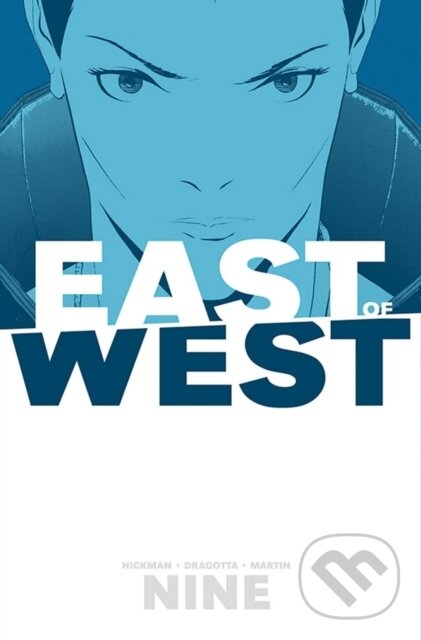 Kniha: East of West Volume 9 (Jonathan Hickman). Image Comics, 2019 Kniha: East of West Volume 9 (Jonathan Hickman). Image Comics, 2019
