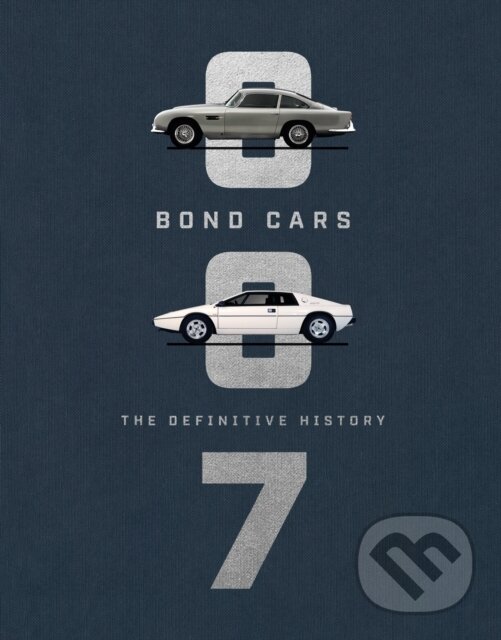 Kniha: Bond Cars (Jason Barlow). BBC Books, 2020 Kniha: Bond Cars (Jason Barlow). BBC Books, 2020
