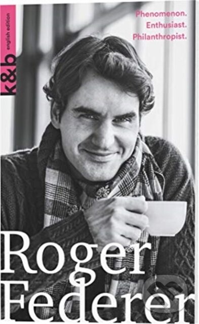 Kniha: Roger Federer (Simon Graf). , 2019 Kniha: Roger Federer (Simon Graf). , 2019