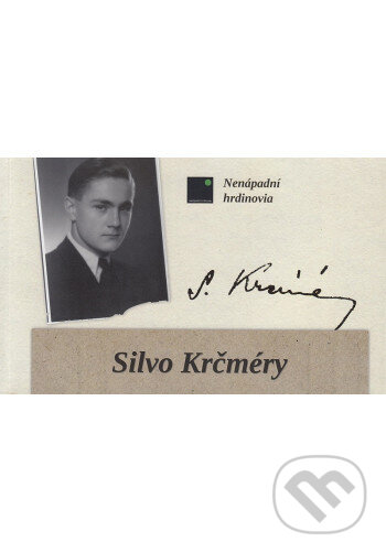 Kniha: Silvo Krčméry (2. vydanie) (František Neupauer). , 2020 Kniha: Silvo Krčméry (2. vydanie) (František Neupauer). , 2020