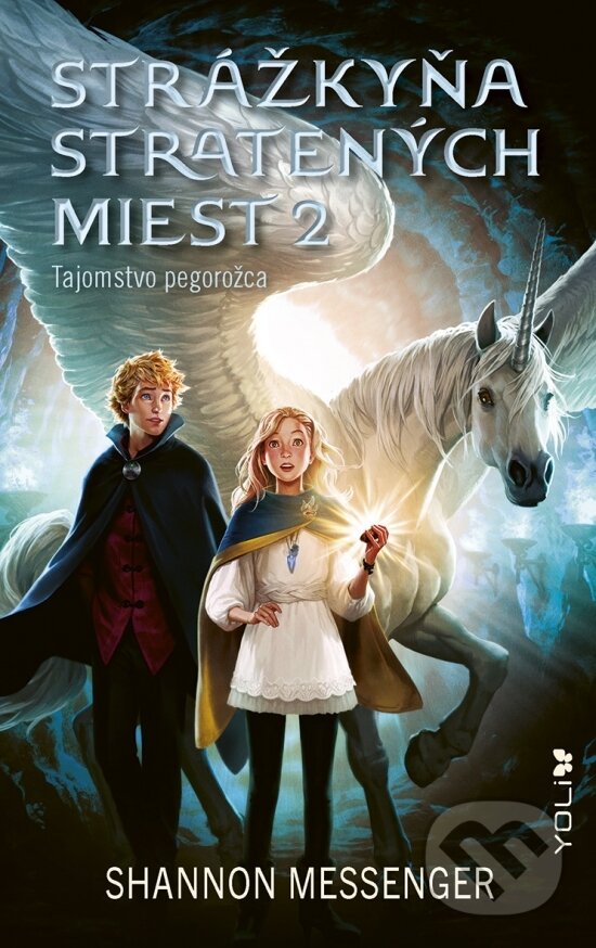 Kniha: Tajomstvo pegorožca (Shannon Messenger). YOLi, 2026 Kniha: Tajomstvo pegorožca (Shannon Messenger). YOLi, 2026