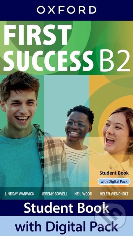 Kniha: First Success B2 (Student Book) (Lindsay Warwick). OXFORD Kniha: First Success B2 (Student Book) (Lindsay Warwick). OXFORD