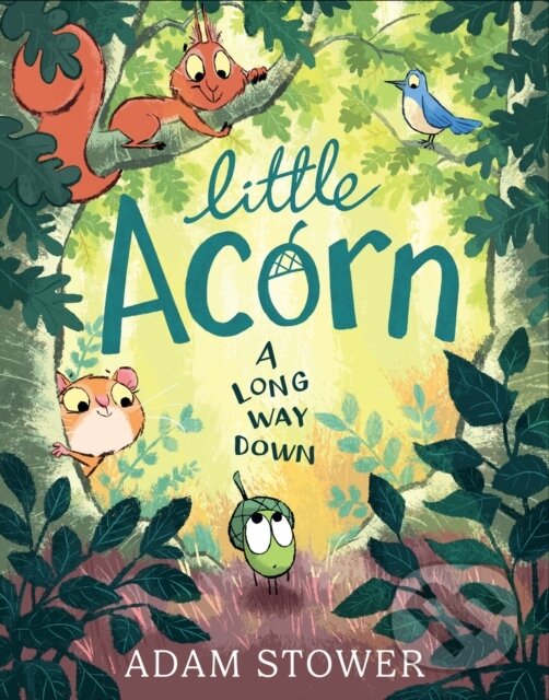 Kniha: Little Acorn (Adam Stower). HarperCollins Publishers, 2026 Kniha: Little Acorn (Adam Stower). HarperCollins Publishers, 2026
