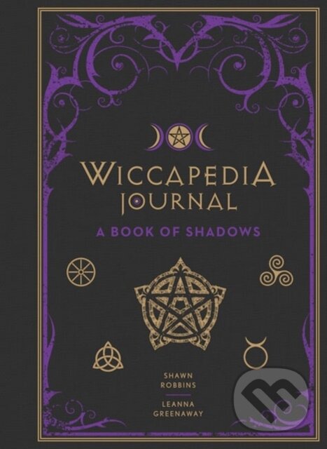 Kniha: Wiccapedia Journal (Leanna Greenaway a Shawn Robbins). , 2018 Kniha: Wiccapedia Journal (Leanna Greenaway a Shawn Robbins). , 2018