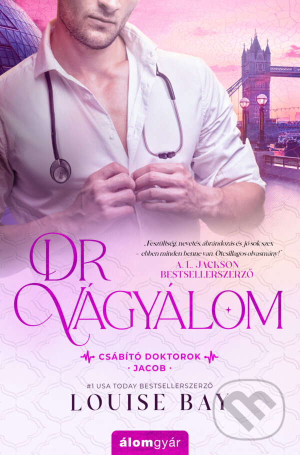 Kniha: Dr Vágyálom (Louise Bay). Álomgyár Kiadó, 2024 Kniha: Dr Vágyálom (Louise Bay). Álomgyár Kiadó, 2024