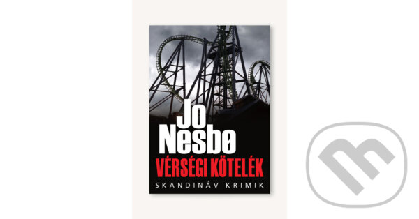 Kniha: Vérségi kötelék (Jo Nesbø). Animus Kiadó, 2024 Kniha: Vérségi kötelék (Jo Nesbø). Animus Kiadó, 2024