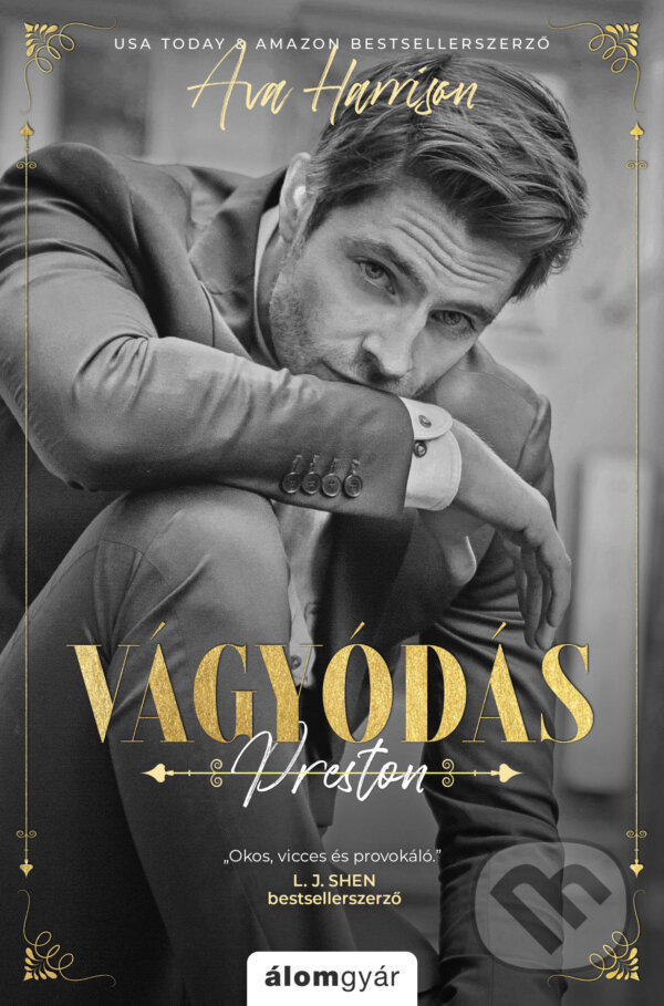 Kniha: Vágyódás (Ava Harrison). Álomgyár Kiadó, 2024 Kniha: Vágyódás (Ava Harrison). Álomgyár Kiadó, 2024