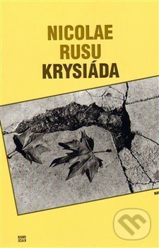 Kniha: Krysiáda (Nicolae Rusu). Havran, 2011 Kniha: Krysiáda (Nicolae Rusu). Havran, 2011