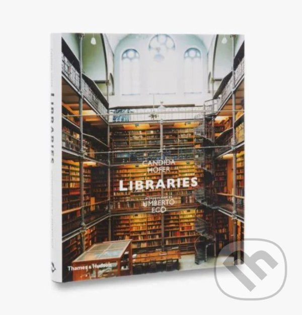 Kniha: Libraries (Candida Höfer). Thames & Hudson, 2005 Kniha: Libraries (Candida Höfer). Thames & Hudson, 2005