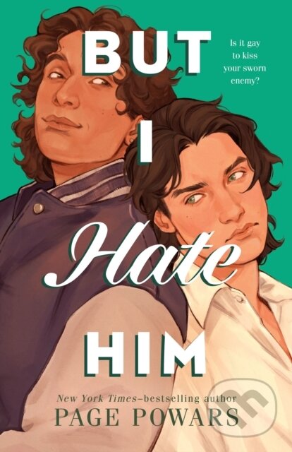 Kniha: But I Hate Him (Page Powars). Roaring Brook, 2026 Kniha: But I Hate Him (Page Powars). Roaring Brook, 2026