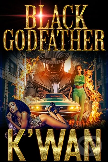 Kniha: Black Godfather (K'wan). , 2024 Kniha: Black Godfather (K'wan). , 2024