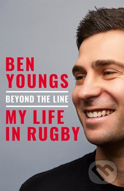 Kniha: Beyond the Line (Ben Youngs). MacMillan, 2025 Kniha: Beyond the Line (Ben Youngs). MacMillan, 2025