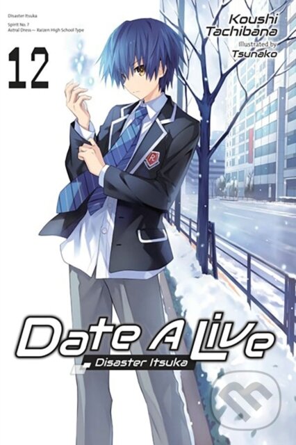 Kniha: Date A Live, Vol. 12 (light novel) (Jocelyne Allen, Tsunako Tsunako a Koushi Tachibana). Yen Press, 2024 Kniha: Date A Live, Vol. 12 (light novel) (Jocelyne Allen, Tsunako Tsunako a Koushi Tachibana). Yen Press, 2024