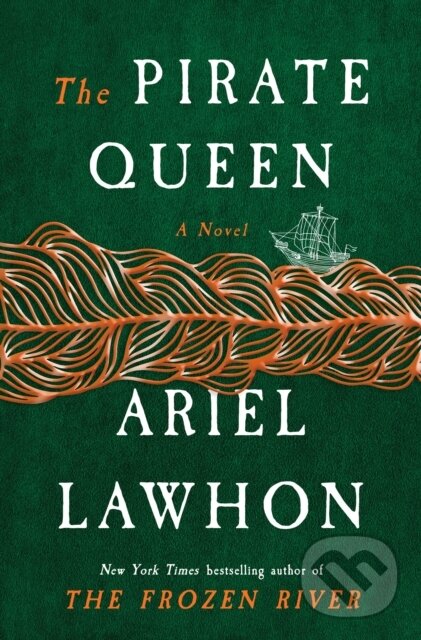Kniha: The Pirate Queen (Ariel Lawhon). Doubleday, 2026 Kniha: The Pirate Queen (Ariel Lawhon). Doubleday, 2026