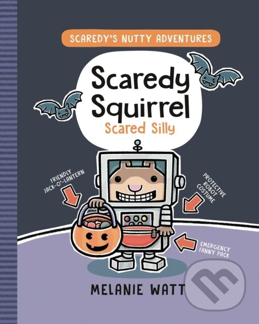 Kniha: Scaredy Squirrel Scared Silly (Melanie Watt). Tundra, 2026 Kniha: Scaredy Squirrel Scared Silly (Melanie Watt). Tundra, 2026