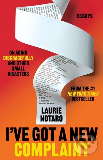 Kniha: I've Got a New Complaint (Laurie Notaro). , 2026 Kniha: I've Got a New Complaint (Laurie Notaro). , 2026