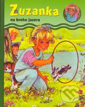 Kniha: Zuzanka na brehu jazera (Fortuna Junior). Fortuna Junior, 2006 Kniha: Zuzanka na brehu jazera (Fortuna Junior). Fortuna Junior, 2006