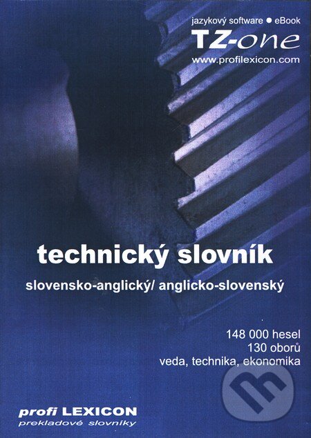 Slovensko-anglický a anglicko-slovenský technický slovník na CD (TZ-one). TZ-one, 2006 Slovensko-anglický a anglicko-slovenský technický slovník na CD (TZ-one). TZ-one, 2006