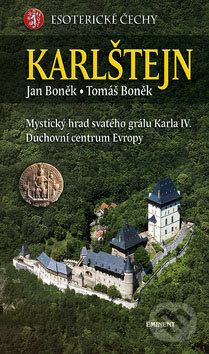 Kniha: Karlštejn (Jan Boněk a Tomáš Boněk). Eminent, 2007 Kniha: Karlštejn (Jan Boněk a Tomáš Boněk). Eminent, 2007