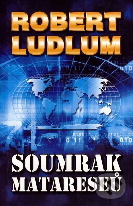 Kniha: Soumrak Matareseů (Robert Ludlum). Domino, 2005 Kniha: Soumrak Matareseů (Robert Ludlum). Domino, 2005
