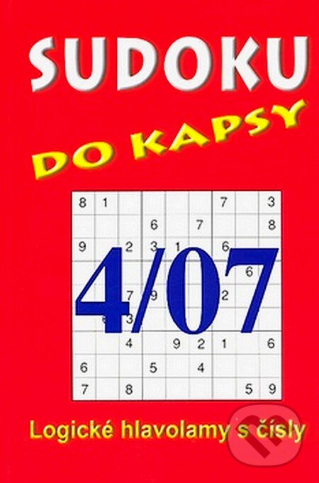 Kniha: Sudoku do kapsy 4/07 (Telpres). Telpres, 2007 Kniha: Sudoku do kapsy 4/07 (Telpres). Telpres, 2007