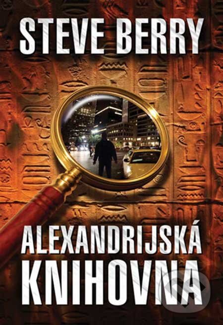 Kniha: Alexandrijská knihovna (Steve Berry). Domino, 2007 Kniha: Alexandrijská knihovna (Steve Berry). Domino, 2007