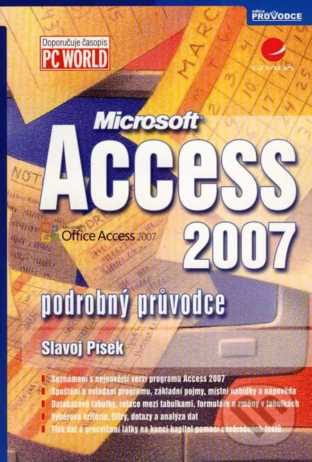 Kniha: Access 2007 (Slavoj Písek). Grada, 2007 Kniha: Access 2007 (Slavoj Písek). Grada, 2007