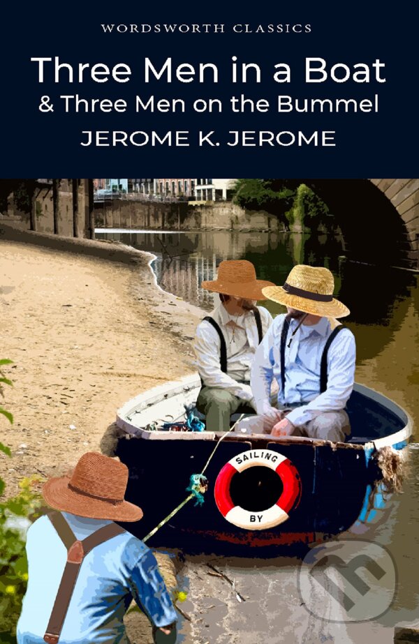 Kniha: Three Men in a Boat (Jerome K. Jerome). Wordsworth, 1995 Kniha: Three Men in a Boat (Jerome K. Jerome). Wordsworth, 1995