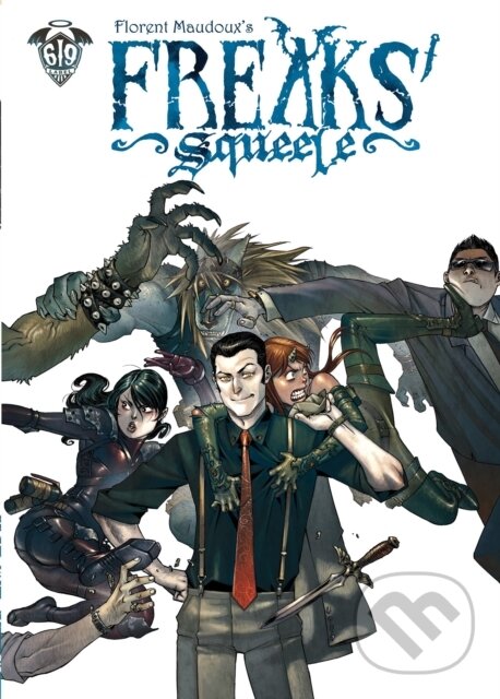 Kniha: Freaks' Squeele Vol. 4 (Florent Maudoux). , 2026 Kniha: Freaks' Squeele Vol. 4 (Florent Maudoux). , 2026