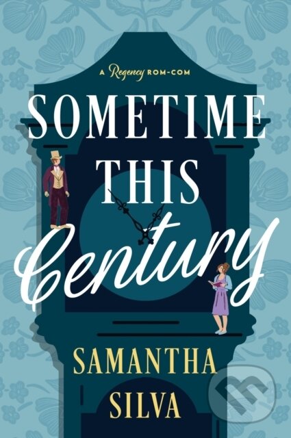 Kniha: Sometime This Century (Samantha Silva). HarperPerennial, 2026 Kniha: Sometime This Century (Samantha Silva). HarperPerennial, 2026