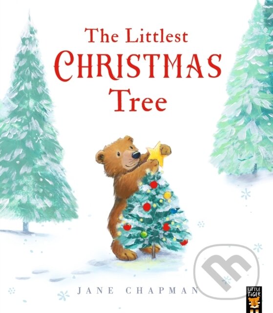 Kniha: The Littlest Christmas Tree (Jane Chapman). Little Tiger, 2025 Kniha: The Littlest Christmas Tree (Jane Chapman). Little Tiger, 2025