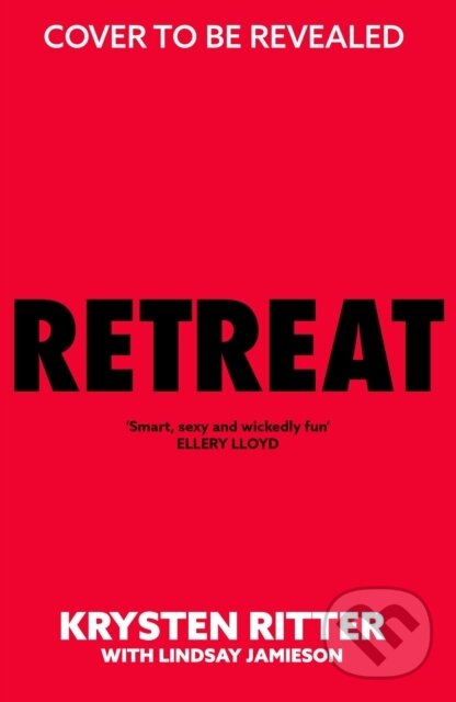 Kniha: Retreat (Krysten Ritter). Sphere, 2025 Kniha: Retreat (Krysten Ritter). Sphere, 2025