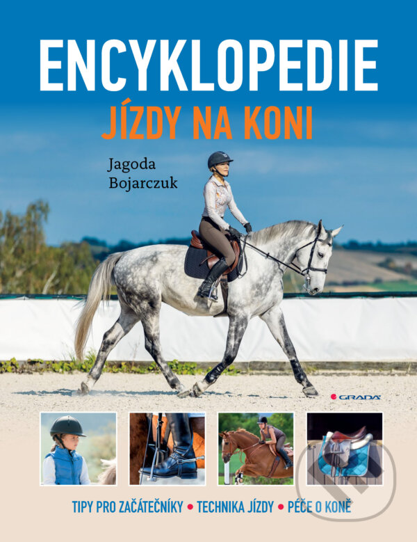 E-kniha: Encyklopedie jízdy na koni (Jagoda Bojarczuk). Grada, 2026 E-kniha: Encyklopedie jízdy na koni (Jagoda Bojarczuk). Grada, 2026