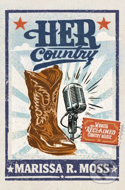Kniha: Her Country (Marissa R. Moss). Omnibus Press, 2026 Kniha: Her Country (Marissa R. Moss). Omnibus Press, 2026