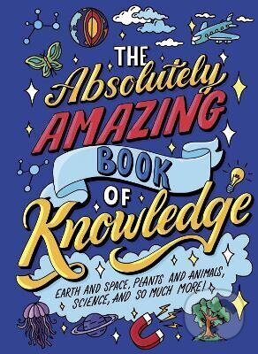 Kniha: Absolutely Amazing Book of Knowledge (William Potter). Arcturus, 2026 Kniha: Absolutely Amazing Book of Knowledge (William Potter). Arcturus, 2026