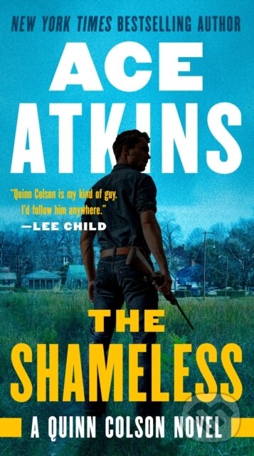 Kniha: The Shameless (Ace Atkins). G P Putnam's Sons, 2020 Kniha: The Shameless (Ace Atkins). G P Putnam's Sons, 2020