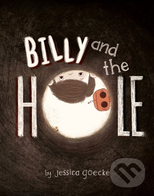Kniha: Billy and the Hole (Jessica Goecke). Flamingo, 2026 Kniha: Billy and the Hole (Jessica Goecke). Flamingo, 2026