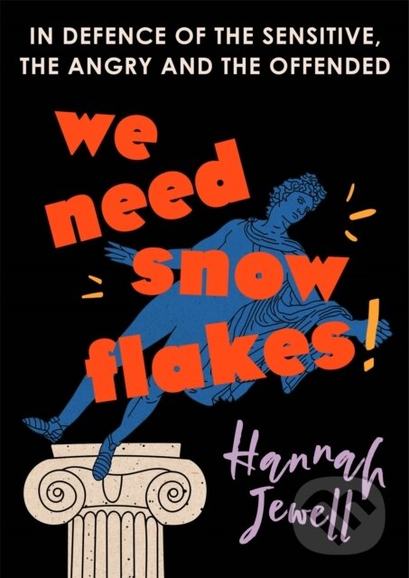 Kniha: We Need Snowflakes (Hannah Jewell). Coronet, 2022 Kniha: We Need Snowflakes (Hannah Jewell). Coronet, 2022